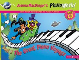 Pianoworld - Book 3: The Great Piano Voyage (v. 3) 0571516734 Book Cover