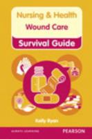 Wound Care. Kelly Ryan 0273768832 Book Cover