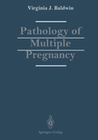Pathology of Multiple Pregnancy 146139516X Book Cover