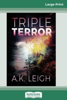 Triple Terror (16pt Large Print Edition) 0369326695 Book Cover