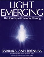 Light Emerging: The Journey of Personal Healing 0553354566 Book Cover