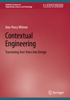 Contextual Engineering: Translating User Voice Into Design 303107694X Book Cover