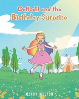 Daffodil and the Birthday Surprise 1649523629 Book Cover