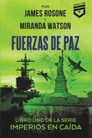 Fuerzas de Paz 1961748789 Book Cover