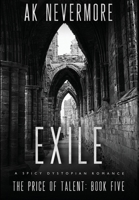 Exile : A Spicy Dystopian Sci-Fi Romance 1964466466 Book Cover
