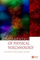 Physical Volcanology 0632054433 Book Cover