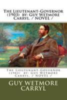 The Lieutenant-Governor 1500134171 Book Cover