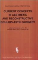 Current Concepts in Aesthetic and Reconstructive Oculoplastic Surgery 9062991777 Book Cover