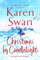 Christmas by Candlelight: A Cozy, Escapist Festive Treat of a Novel 1529084296 Book Cover
