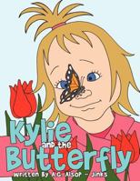 Kylie and the Butterfly 1463408595 Book Cover