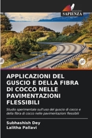 Applicazioni del Guscio E Della Fibra Di Cocco Nelle Pavimentazioni Flessibili (Italian Edition) 6208119855 Book Cover