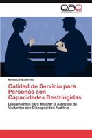 Calidad de Servicio Para Personas Con Capacidades Restringidas 3659024538 Book Cover