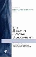 The Self in Social Judgment (Studies in Self and Identity) 1841694185 Book Cover