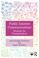 Public Interest Communications: Strategy for Changemakers 1032531916 Book Cover