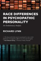 Race Differences in Psychopathic Personality: An Evolutionary Analysis 1593680627 Book Cover