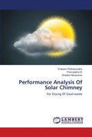 Performance Analysis Of Solar Chimney 3659351644 Book Cover