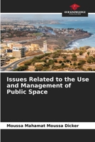Issues Related to the Use and Management of Public Space 6209872603 Book Cover