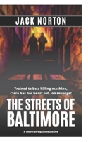 The Streets Of Baltimore: A Novel of Vigilante Justice B098WDFH2H Book Cover