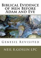 Biblical Evidence of Men Before Adam and Eve 1448665957 Book Cover