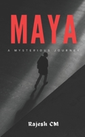 Maya: A Mysterious Journey B0CP7XFZLZ Book Cover