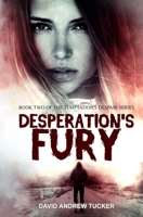 Desperation's Fury : Book Two of the Temptation's Despair Series 1732096635 Book Cover