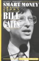 Smart Money: The Story of Bill Gates (American Business Leaders) 1883846099 Book Cover