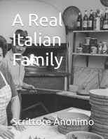 A Real Italian Family B0FSGQP5G5 Book Cover
