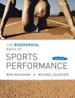 The Biochemical Basis of Sports Perfomance 0199269246 Book Cover
