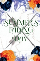 Summer's Fading Day (Starless Night) 1069890707 Book Cover