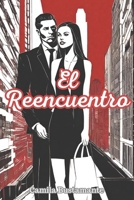 El Reencuentro (Spanish Edition) B0DYPJPJ5M Book Cover