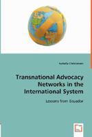 Transnational Advocacy Networks in the International System 3639013247 Book Cover