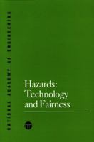 Hazards: Technology and Fairness (Series on Technology and Social Priorities) 0309036445 Book Cover