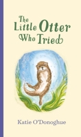 The Little Otter Who Tried 0717196038 Book Cover