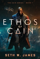 Ethos of Cain B0CH2BSQZH Book Cover