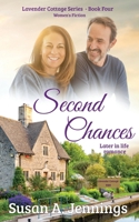 Second Chances: Later in Life Romance 1989553214 Book Cover