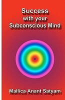 Success With Your Subconscious Mind 1449562779 Book Cover