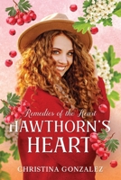 Hawthorn's Heart (Remedies of the Heart) B0DQH2879Z Book Cover