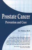 Prostate Cancer Prevention and Cure 0929712145 Book Cover