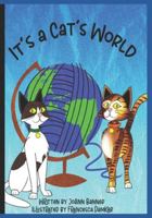 It's a Cat's World B0G4FNBPLS Book Cover