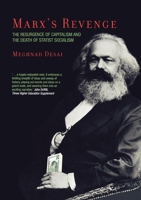 Marx's Revenge: The Resurgence of Capitalism and the Death of Statist Socialism 1859844294 Book Cover