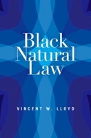 Black Natural Law 0199362181 Book Cover