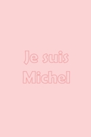Je suis Michel: Avec une couverture Pink mate styl�e / 15x22 Cm 100 Pages / Calendrier 2020 1660247624 Book Cover