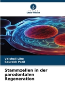 Stammzellen in der parodontalen Regeneration (German Edition) 6207144309 Book Cover