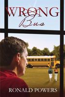 Wrong Bus 1632682443 Book Cover