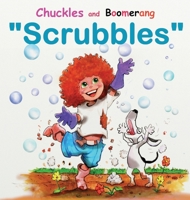 Chuckles and Boomerang "Scrubbles" 177529644X Book Cover