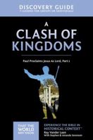 A Clash of Kingdoms Discovery Guide with DVD: Paul Proclaims Jesus As Lord – Part 1 (15) 031008573X Book Cover