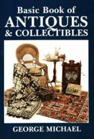 Basic Book of Antiques & Collectibles 0870696491 Book Cover