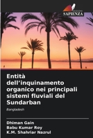 Entità dell'inquinamento organico nei principali sistemi fluviali del Sundarban (Italian Edition) 663029470X Book Cover