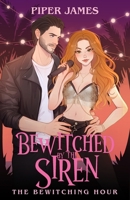 Bewitched By the Siren B0FM3YGPVQ Book Cover