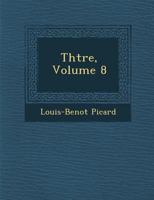 Th Tre, Volume 8 1286958334 Book Cover